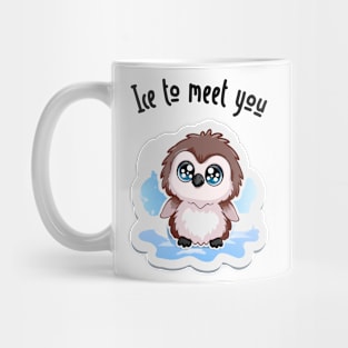Ice to Meet You! Mug